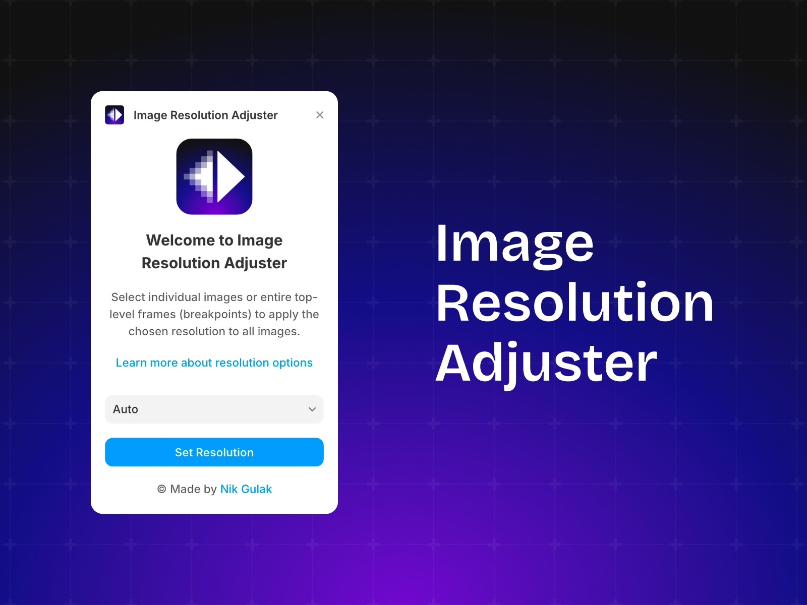 Thumbnail 1 for Image Resolution Adjuster, a Framer Marketplace template by Nik Gulak.