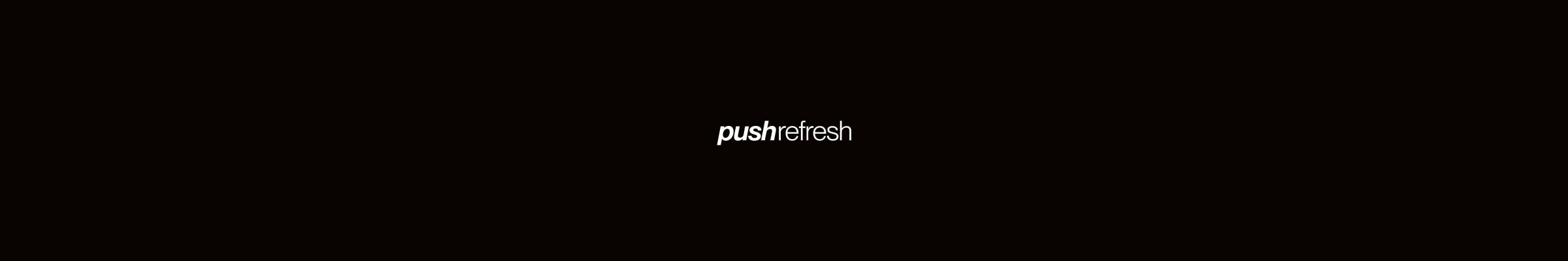 Push Refresh