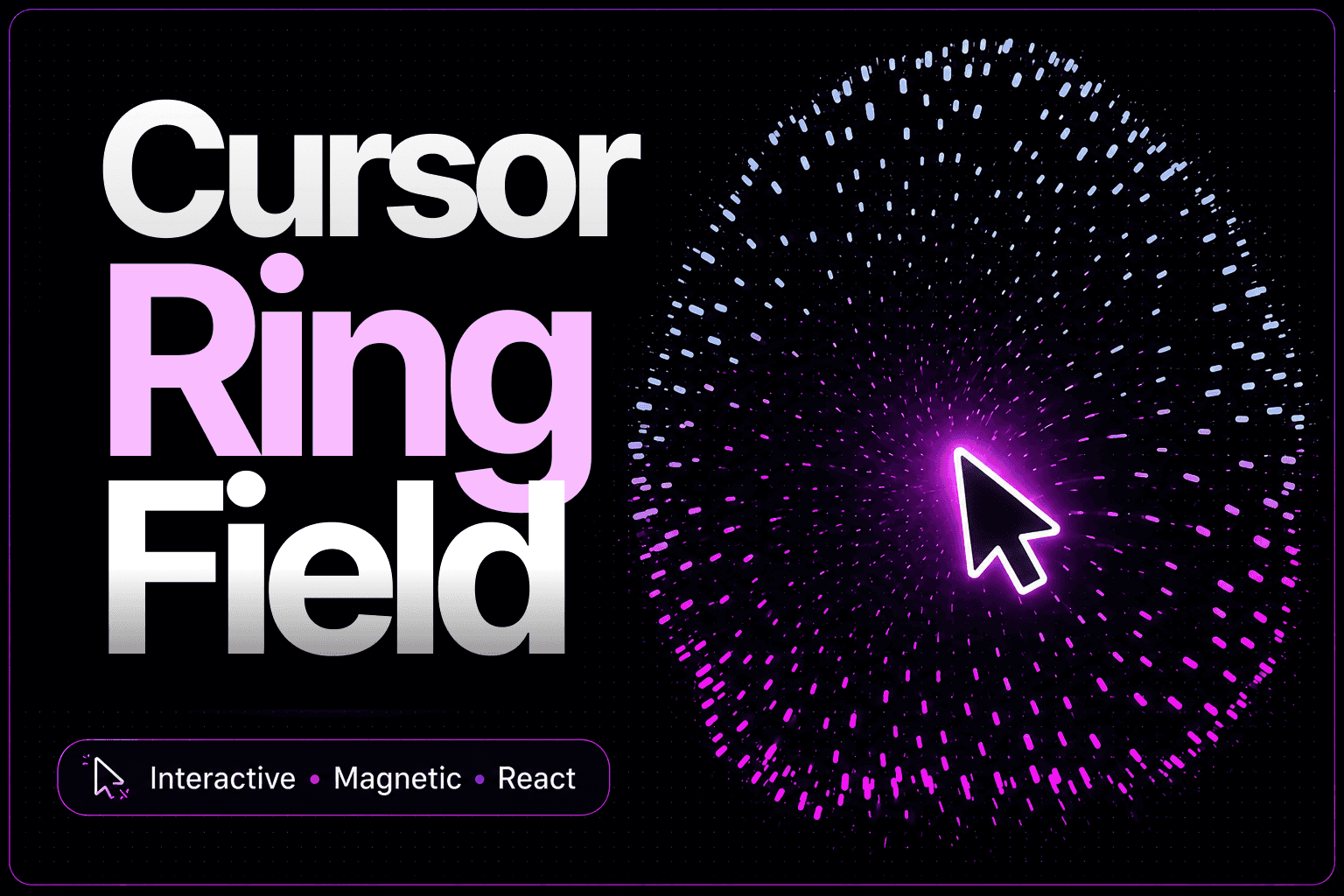 Cursor Ring Field